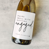 Engagement Gift Wine Label | Pairs well with getting engaged Bottle Labels