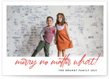 No Matter What Christmas Photo Cards