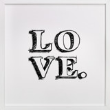 L-O-V-E Fine Art Prints