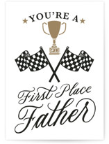 You're A First Place Father Individual Father's Day Greeting Cards
