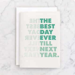 The Best Day Ever Till Next Year Individual Masculine Birthday Greeting Cards
