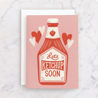 Let's Ketchup Soon Individual Just Because Greeting Cards