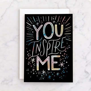 You Inspire Me Individual Just Because Greeting Cards