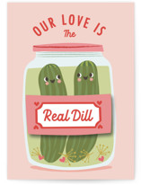 The real dill Individual Valentine's Day Greeting Cards