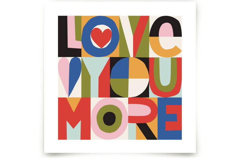 LOVE YOU MORE Children's Art Prints by Ampersand Design Studio