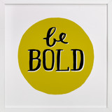 Be Bold Children's Art Prints