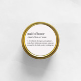 Maid of Honor Definition Soy Candle | Gold Travel Tin Candles & Holders