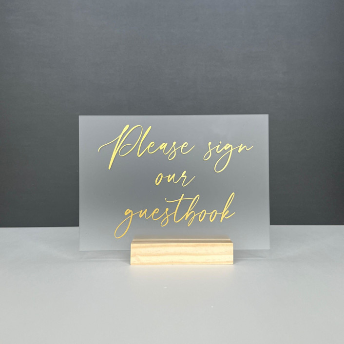 Frosted Acrylic Please Sign Our Guestbook Sign, Gold Lettering And