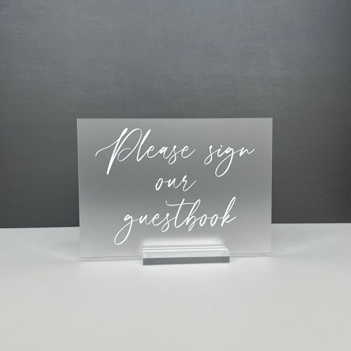 Frosted Acrylic Please Sign Our Guestbook Sign, White Lettering And