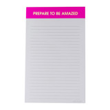 Prepare to Be Amazed - Lined Notepad Notepad