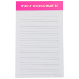 Wildly Overcommitted - Lined Notepad Notepad
