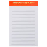 Things I'll Probably Do Tomorrow - Lined Notepad Notepad