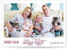 Rarely Calm Always Bright Holiday Photo Cards