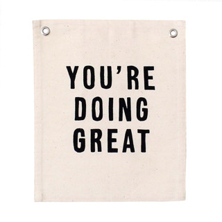 you're doing great banner Wall Hanging